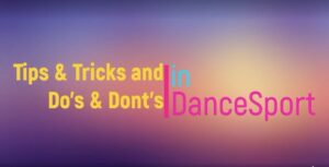 Tips and Tricks in DanceSport